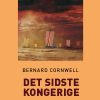 Det sidste kongerige (storskrift) (Bog)