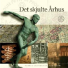 Det skjulte Århus (Bog)
