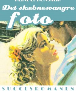 Det skæbnesvangre foto (E-bog)