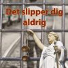 Det slipper dig aldrig (Bog)