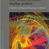 Det sociale arbejdes daglige praksis (Bog)