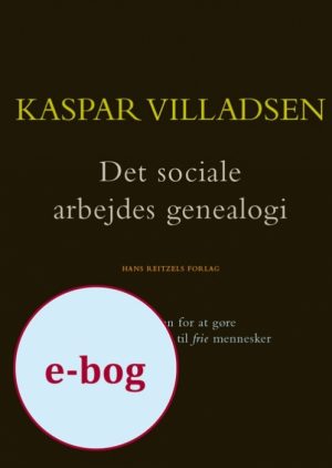 Det sociale arbejdes genealogi (E-bog)