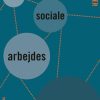 Det sociale arbejdes organisering (Bog)