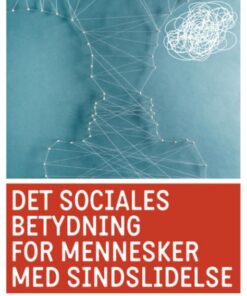 Det sociales betydning for mennesker med sindslidelse (Bog)