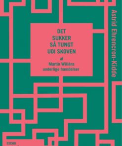 Det sukker så tungt udi skoven (Bog)