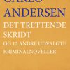 Det trettende skridt og 12 andre udvalgte kriminalnoveller (E-bog)
