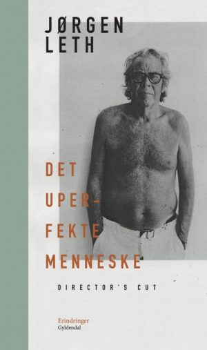 Det uperfekte menneske. Directors cut (E-bog)