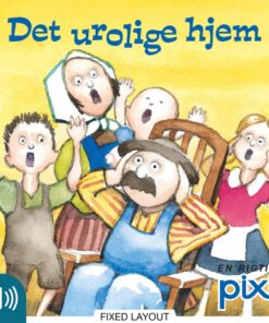 Det urolige hjem (E-bog)