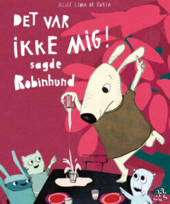Det var ikke mig! sagde Robinhund (Bog)