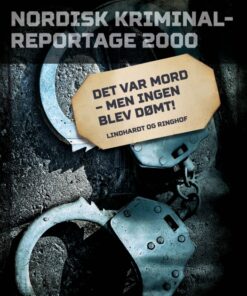 Det var mord - men ingen blev dømt! (E-bog)
