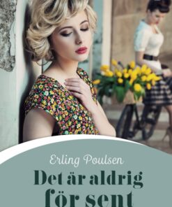 Det är aldrig för sent (E-bog)