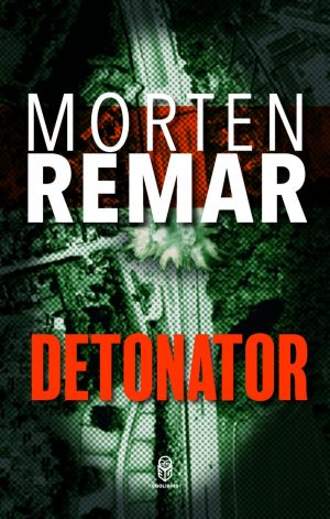 Detonator - Morten Remar - Bog