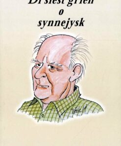 Di Siest Grien O Synnejysk - Vagn Rasmussen - Bog