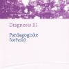 Diagnosis 3 - Lars-henrik Schmidt - Bog