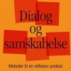 Dialog Og Samskabelse - Birgitte Ravn Olesen - Bog