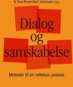 Dialog Og Samskabelse - Birgitte Ravn Olesen - Bog