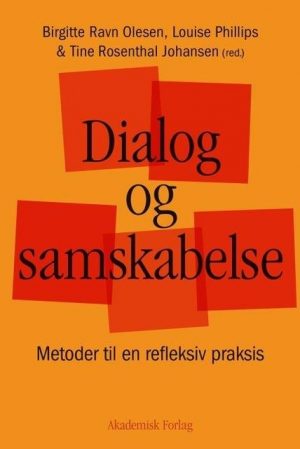 Dialog Og Samskabelse - Birgitte Ravn Olesen - Bog