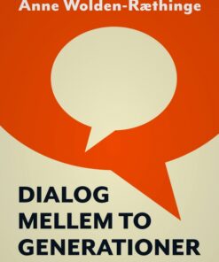 Dialog mellem to generationer (E-bog)