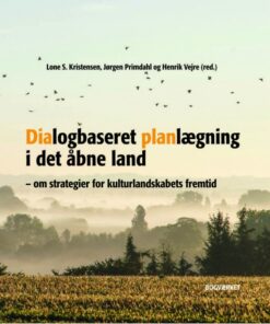 Dialogbaseret Planlægning i det åbne land (Bog)