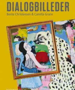 Dialogbilleder - Bente Christensen - Bog