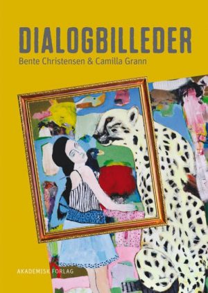 Dialogbilleder - Bente Christensen - Bog