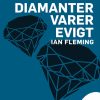 Diamanter varer evigt (E-bog)