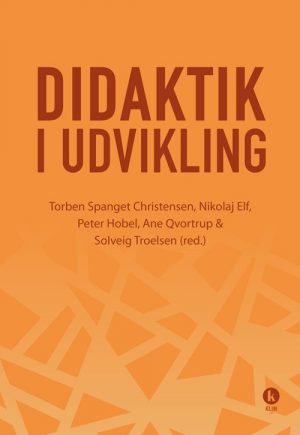 Didaktik I Udvikling - Peter Hobel - Bog