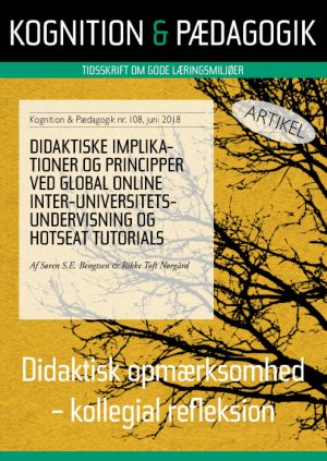 Didaktiske implikationer og principper ved global online inter-universitetsundervisning og hotseat tutorials (E-bog)