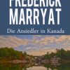Die Ansiedler in Kanada (E-bog)