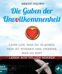 Die Gaben der Unvollkommenheit (Lydbog)