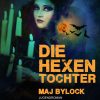 Die Hexentochter (E-bog)