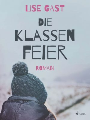 Die Klassenfeier (E-bog)