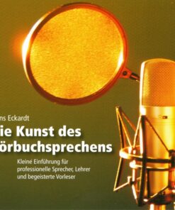 Die Kunst des Hörbuchsprechens (Lydbog)