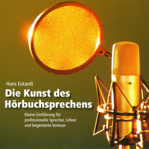 Die Kunst des Hörbuchsprechens (Lydbog)