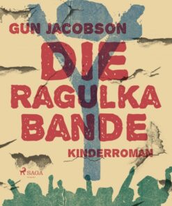 Die Ragulka-Bande (E-bog)