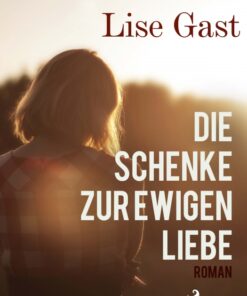 Die Schenke zur ewigen Liebe (E-bog)