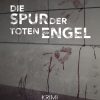 Die Spur der toten Engel (E-bog)