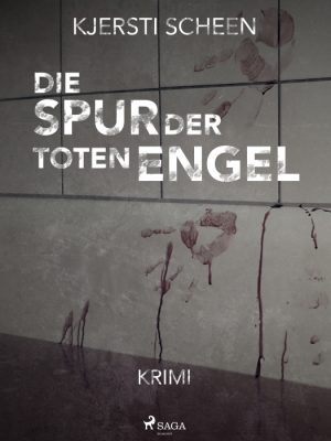 Die Spur der toten Engel (E-bog)