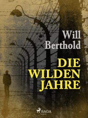 Die wilden Jahre (E-bog)