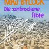 Die zerbrochene Flöte (E-bog)
