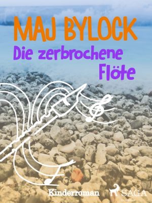 Die zerbrochene Flöte (E-bog)