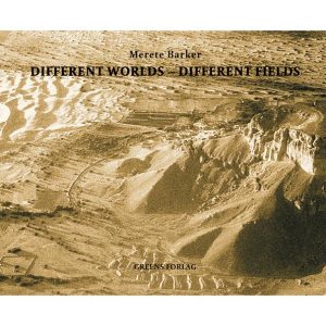 Different Worlds - Different Fields - Merete Barker - Bog