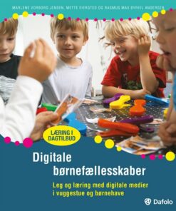 Digitale Børnefællesskaber - Marlene Vorborg Jensen - Bog