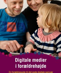 Digitale Medier I Forældrehøjde - Lars Friis Laursen - Bog