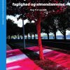 Digitalt Understøttet Faglighed Og Almendannelse - Michael Paulsen - Bog