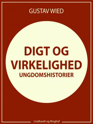 Digt og virkelighed: Livserindringer (Bog)