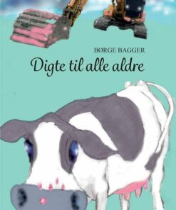 Digte Til Alle Aldre - Børge Bagger - Bog