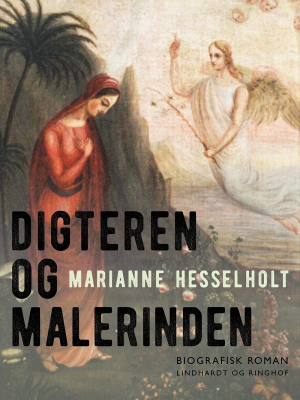 Digteren Og Malerinden - Marianne Hesselholt - Bog