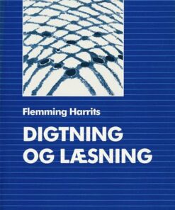 Digtning Og Læsning - Flemming Harrits - Bog