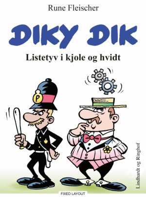 Diky Dik - Listetyv i kjole og hvidt (E-bog)